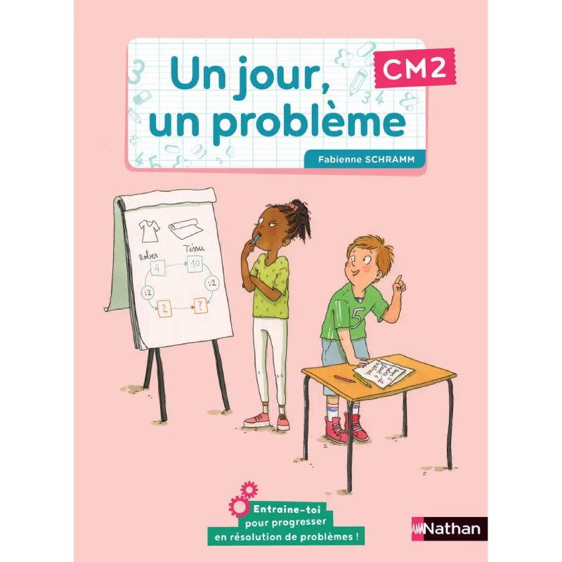 Résolution de Problèmes CM2 "Un Jour, Un Problème" - Cahier Élève.