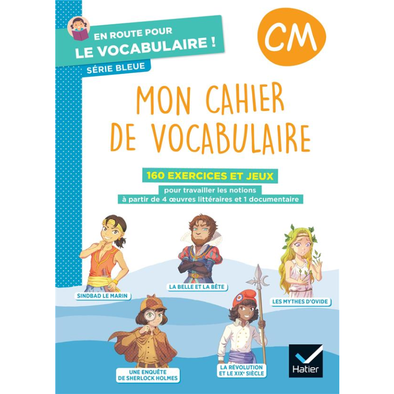 Vocabulaire CM "En Route pour le Vocabulaire!" Série Bleue - Cahier Élève Édition 2024.