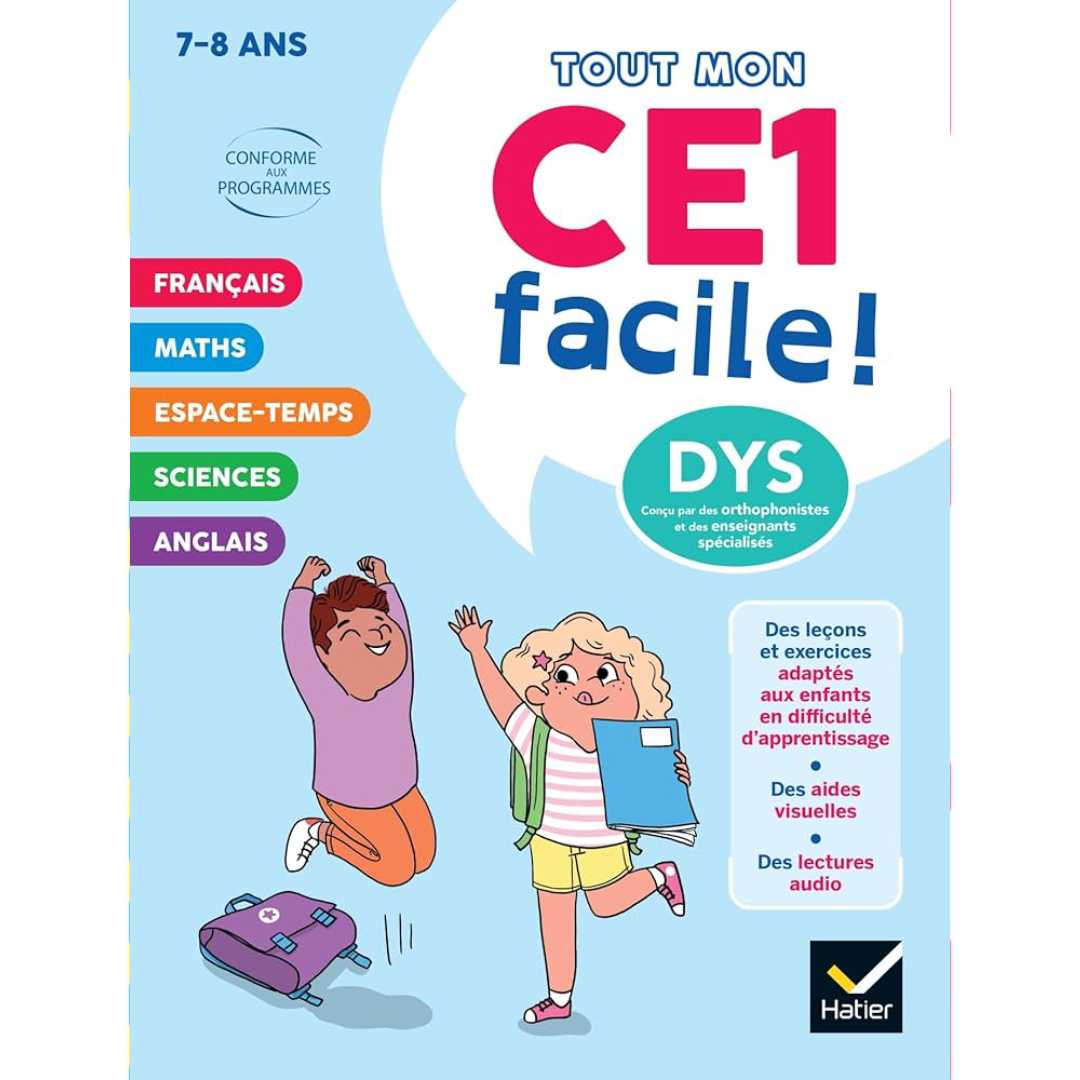 Mon CE1 Facile ! - Méthode Adaptée DYS et Difficultés (8 ans).