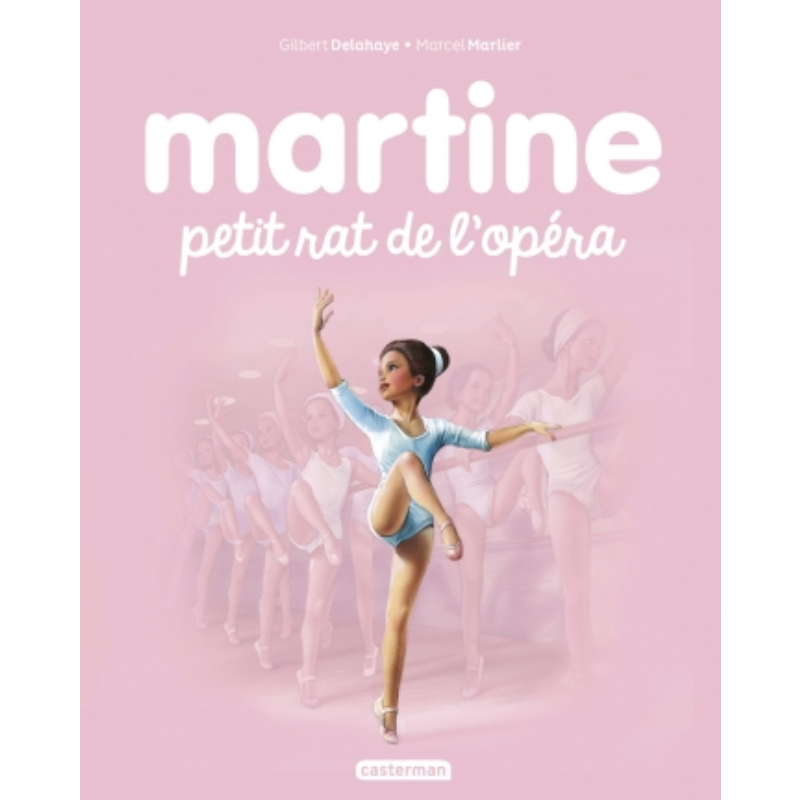 Martine Tome 22 : Martine Petit Rat de l'Opéra.
