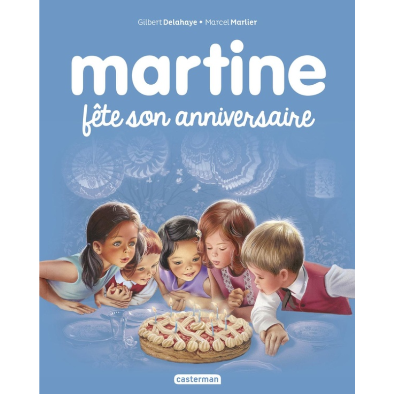 Martine Tome 19 : Martine Fête son Anniversaire.