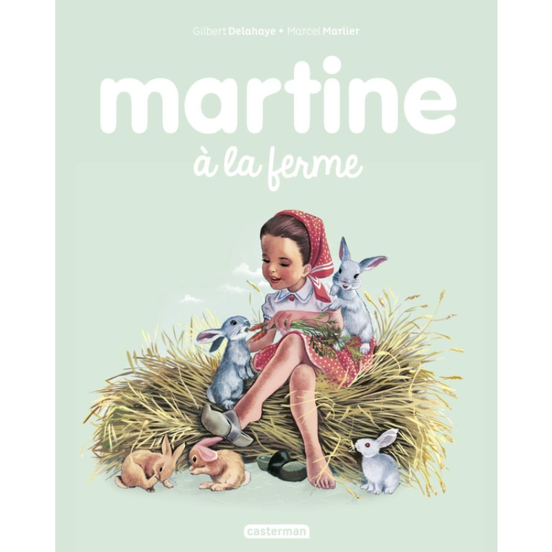 Martine Tome 1 : Martine à la Ferme.