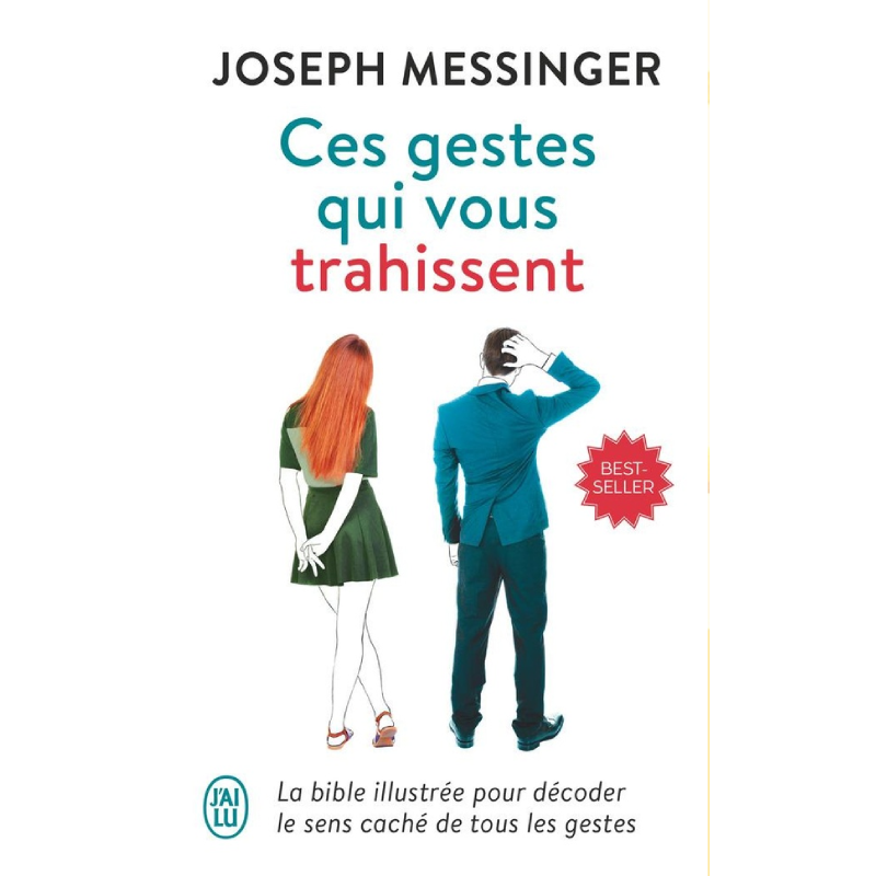 Ces gestes qui vous trahissent.