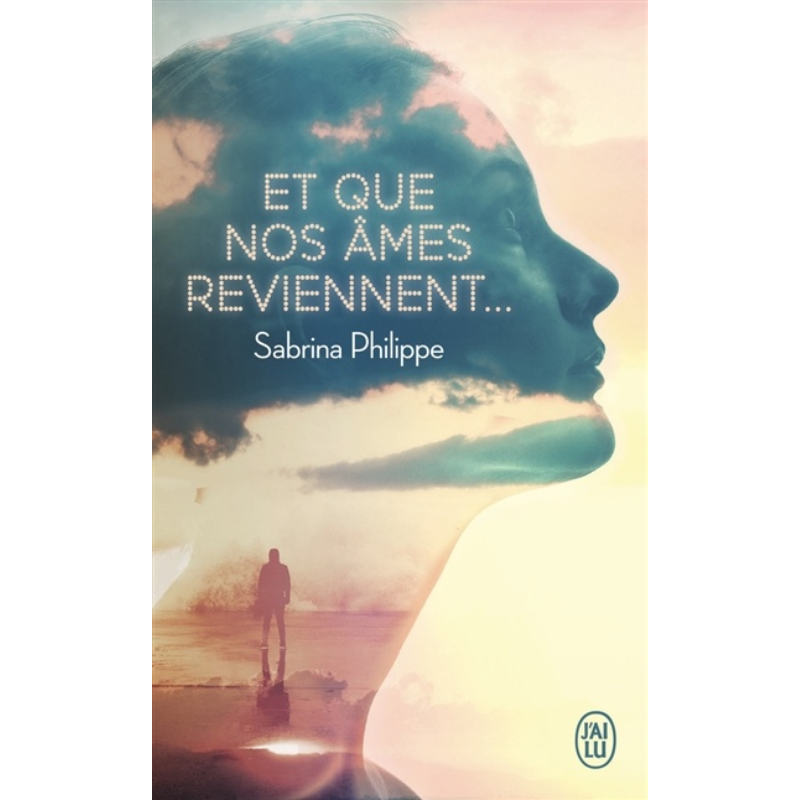 Et que nos âmes reviennent….