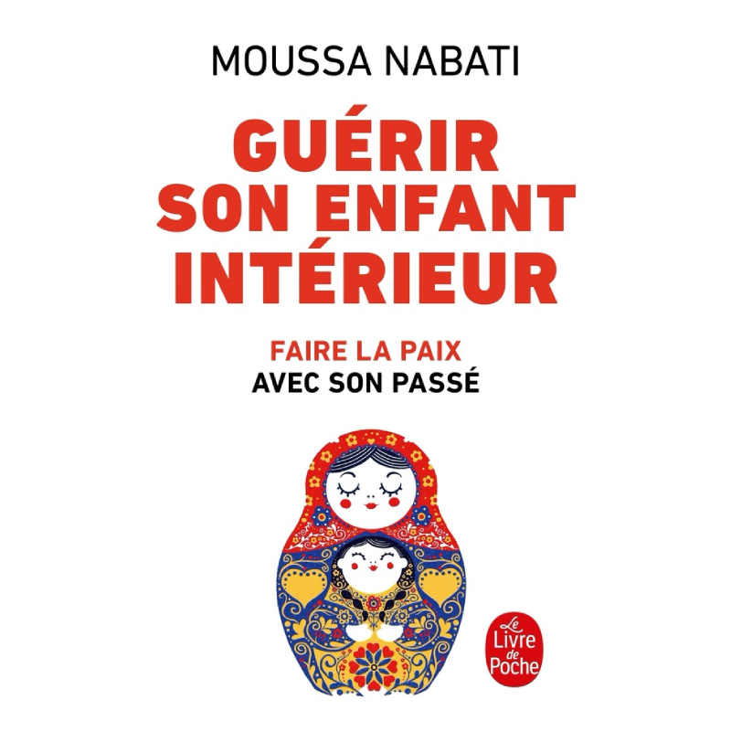 Guérir son enfant intérieur.
