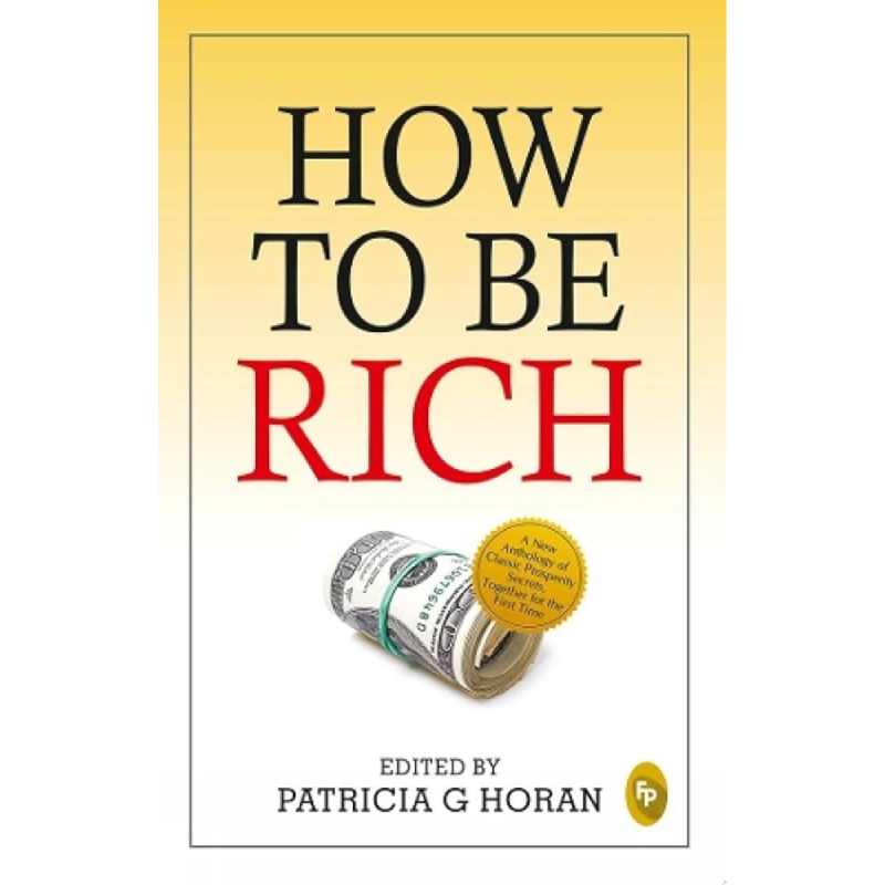 How to Be Rich.