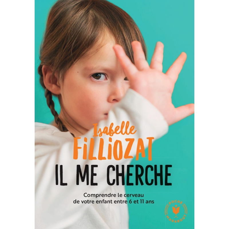 Il me cherche ! – Comprendre ce qui se passe.