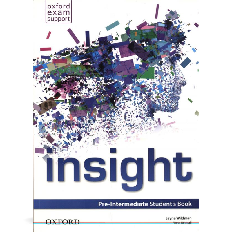 Insight Pre-Intermediate Student’s Book – Oxford 2013.