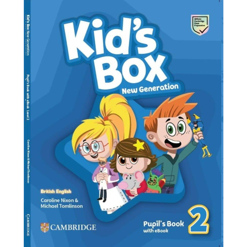 Kid’s Box New Generation Level 2 – Pupil’s Book with eBook.