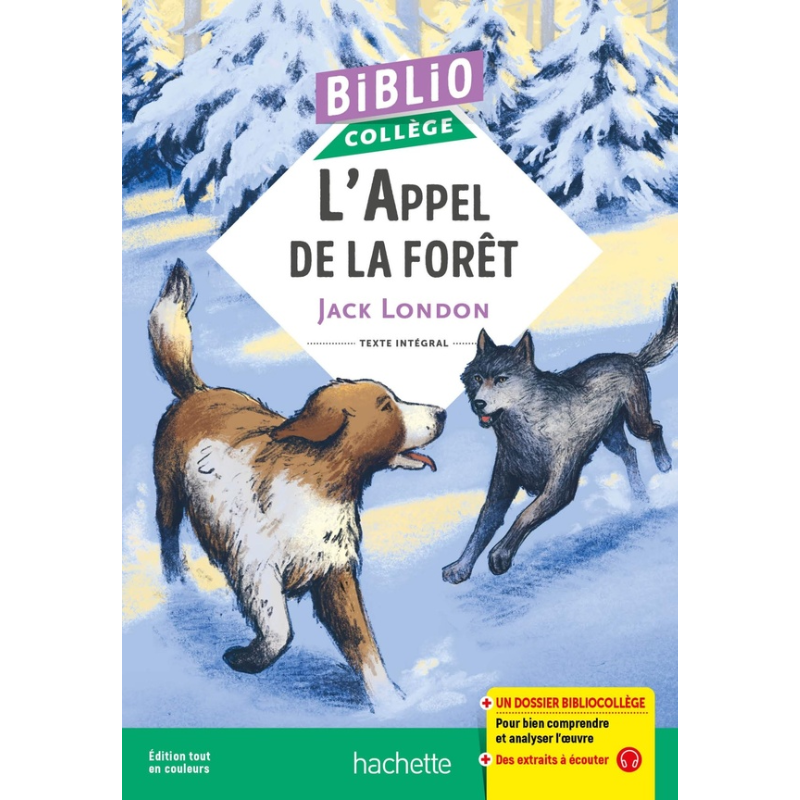 L’Appel de la forêt (L’Appel sauvage).