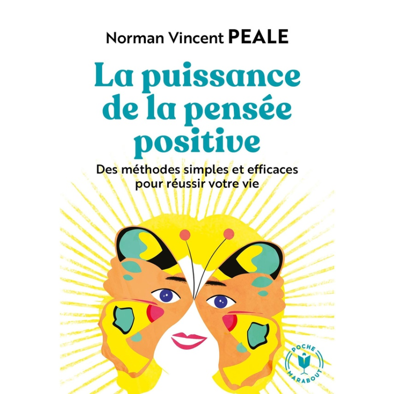 La puissance de la pensée positive.