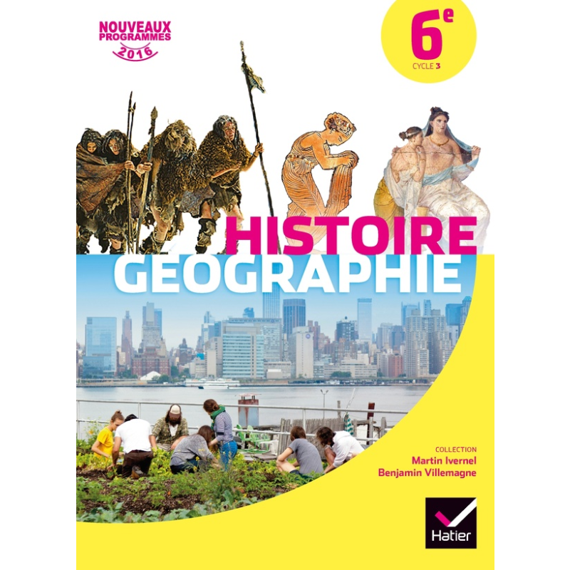 Histoire-Géographie 6e – Manuel de l’Élève (2016).