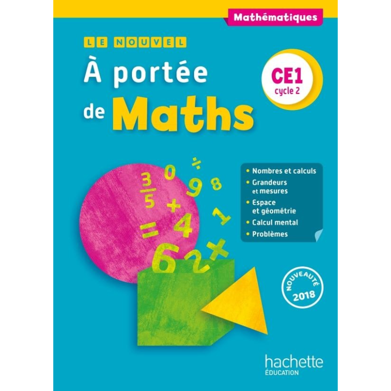 Le Nouvel À portée de maths CE1 – Livre élève (2018).