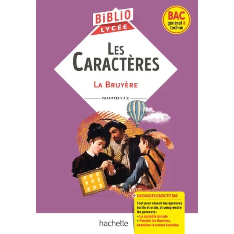Les Caractères – Chapitres V à XI.