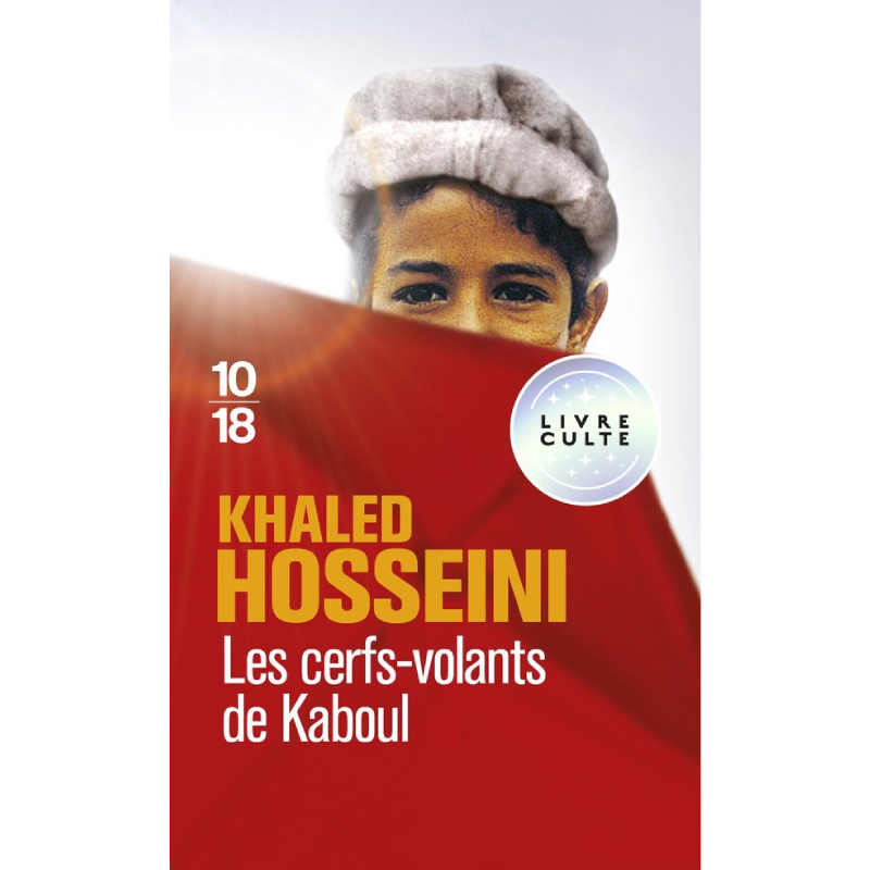 Les Cerfs-Volants de Kaboul - Khaled Hosseini.