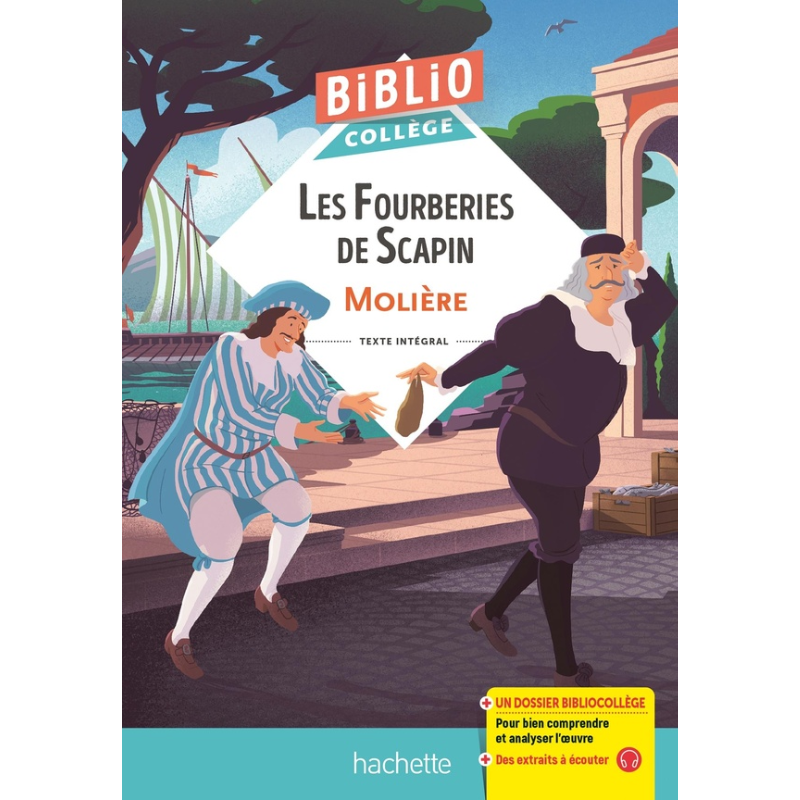 Les fourberies de Scapin.