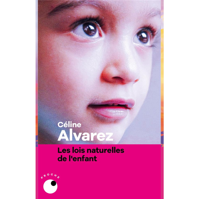 Les Lois naturelles de l’enfant.