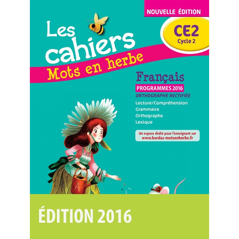 Mots en Herbe CE2 - Cahier d’Exercices.