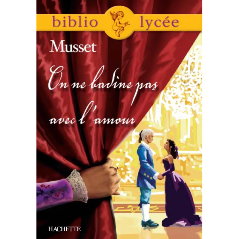 On ne Badine Pas avec l’Amour - Livre de l’Élève.