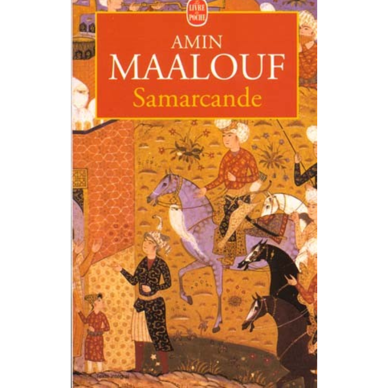 Samarcande - Amin Maalouf.