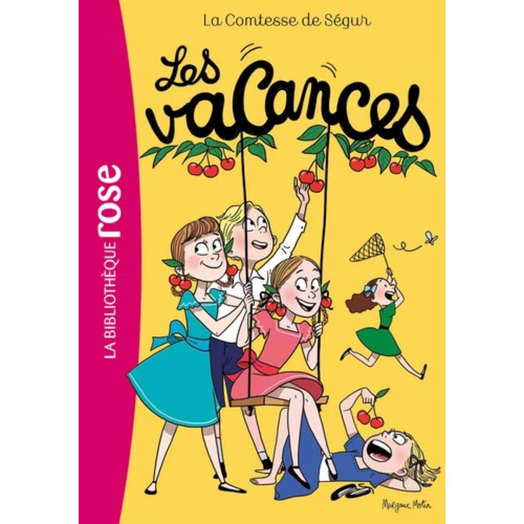 Les Vacances – Comtesse de Ségur.
