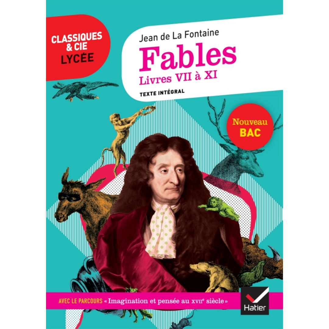 Fables, Livres VII à XI – La Fontaine.