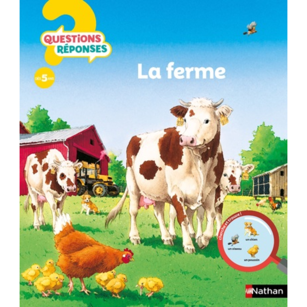 La ferme – Questions/Réponses (Nathan, dès 5 ans).