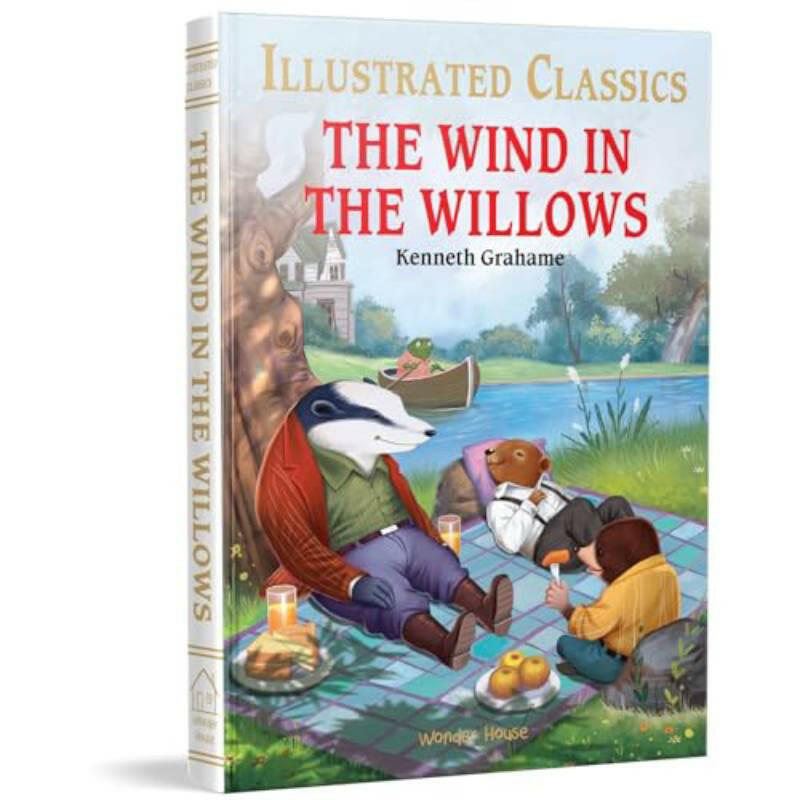 The Wind in the Willows : Illustrated Abridged Children Classics.