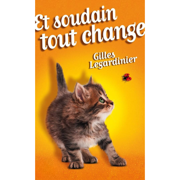 Et soudain tout change