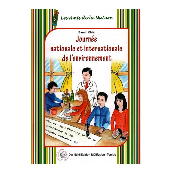 LES AMIS DE LA NATURE 8-JOURNEE NATIONALE ET INTERNATIONALE DE L ENVIRONNEMENT.