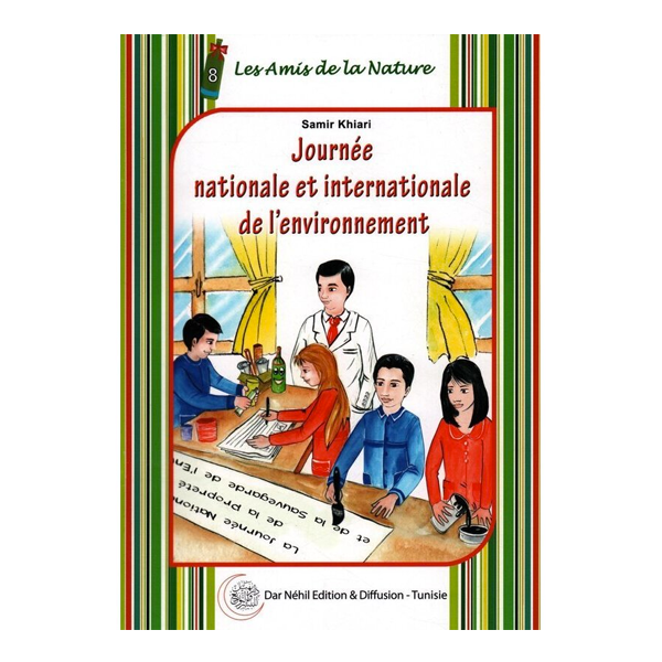 LES AMIS DE LA NATURE 8-JOURNEE NATIONALE ET INTERNATIONALE DE L ENVIRONNEMENT