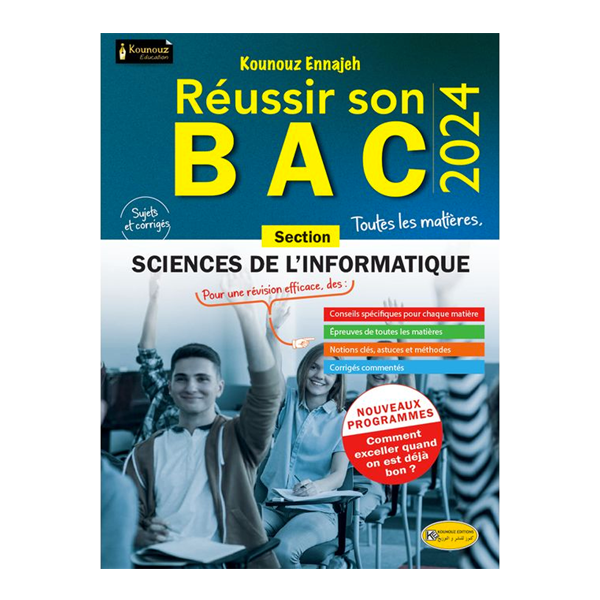 KOUNOUZ REUSSIRE SON BAC SECTION SCIENCES DE LINFORMATIQUE.