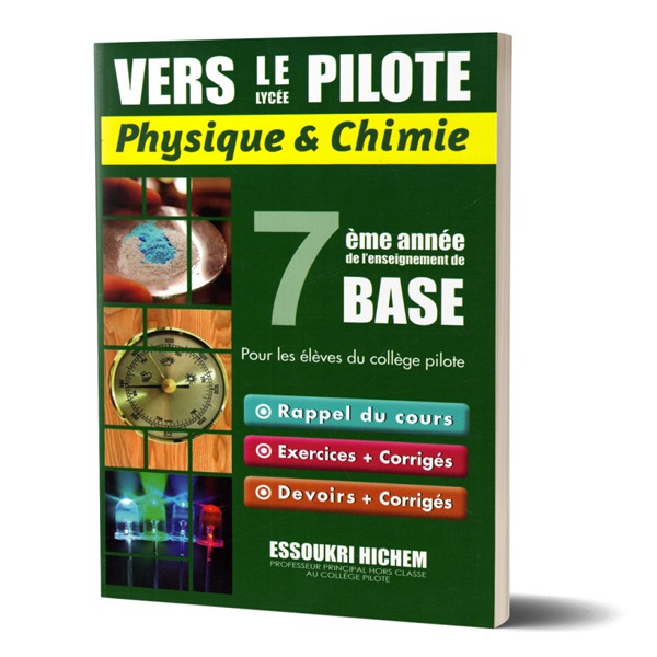 VERS LE LYCEE PILOTE  PHYSIQUE - CHIMIE 7 EME.