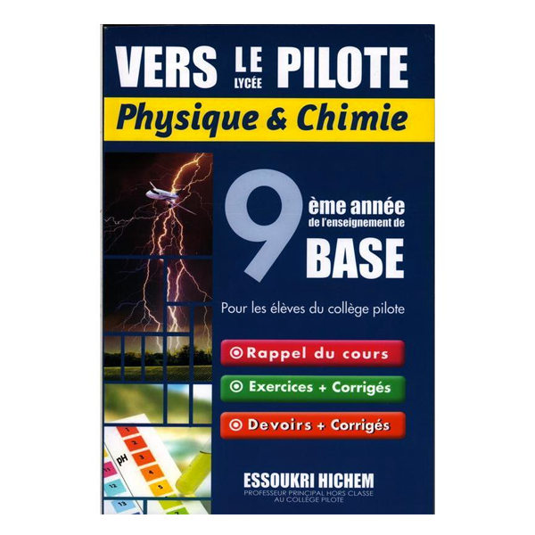VERS LE LYCEE PILOTE  PHYSIQUE - CHIMIE 9 EME.