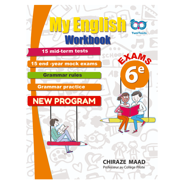MY ENGLISH WORKBOOK 6E EXAMS.