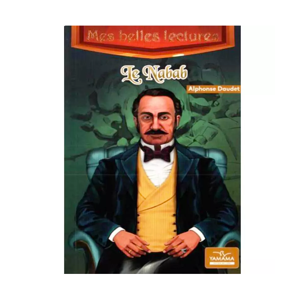 MES BELLES LECTURES LE NABAB.