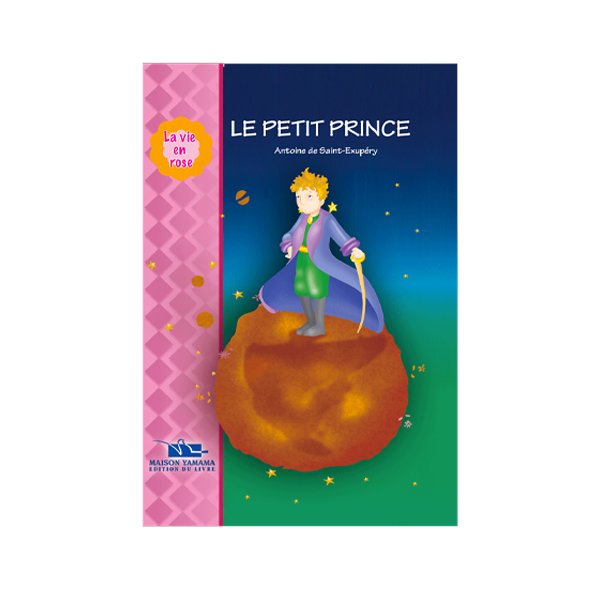 LA VIE EN ROSE 9-LE PETIT PRINCE.