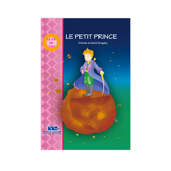 LA VIE EN ROSE 9-LE PETIT PRINCE