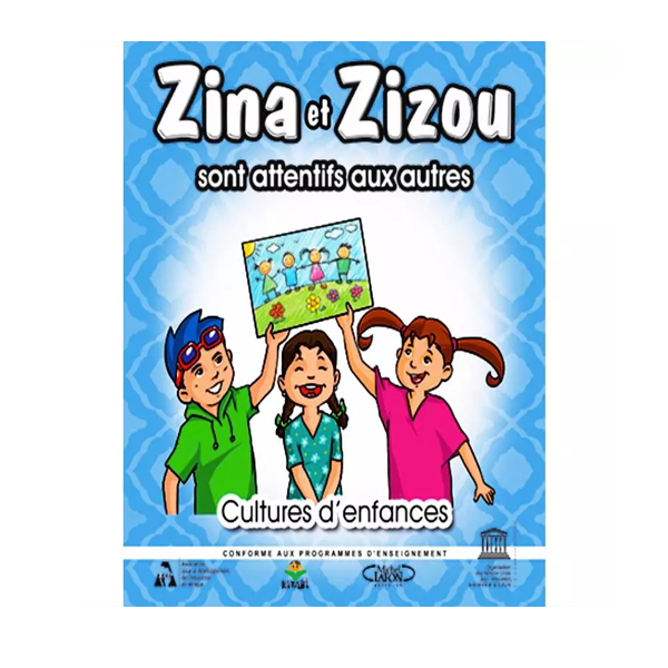 CULTURES D ENFANCES- ZINA ET ZIZOU SONT ATTENTIFS AUX AUTRES.
