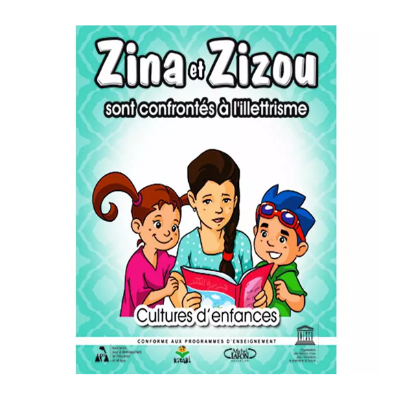 CULTURES D ENFANCES- ZINA ET ZIZOU SONT CONFRONTES A L ILLETTRISME.
