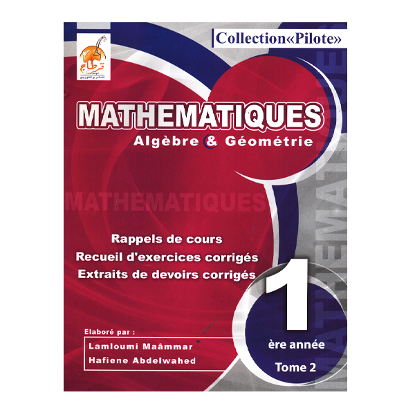 SEC COLLECTION PILOTE-MATHEMATIQUES T2 1E.