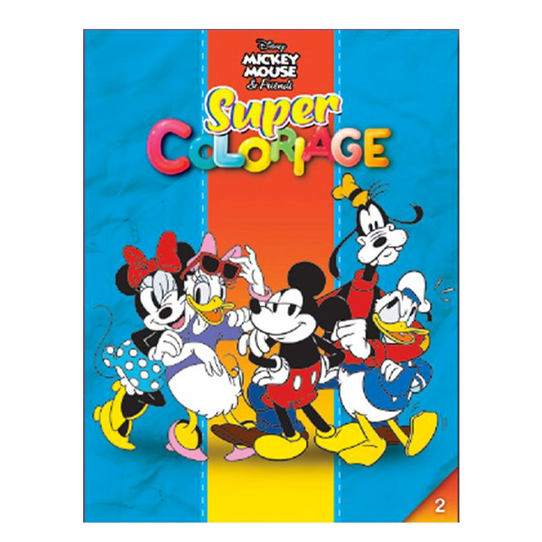 SUPER COLORIAGE-MICKEY MOUSE AND FREINDS