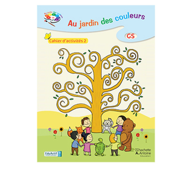 AU JARDIN DES COULEUR GS CAHIER D ECRITURE 2