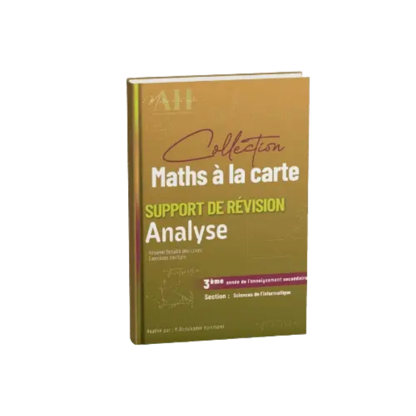 MATHS A LA CARTE GLOBALE ANALYSE 3EME INFO