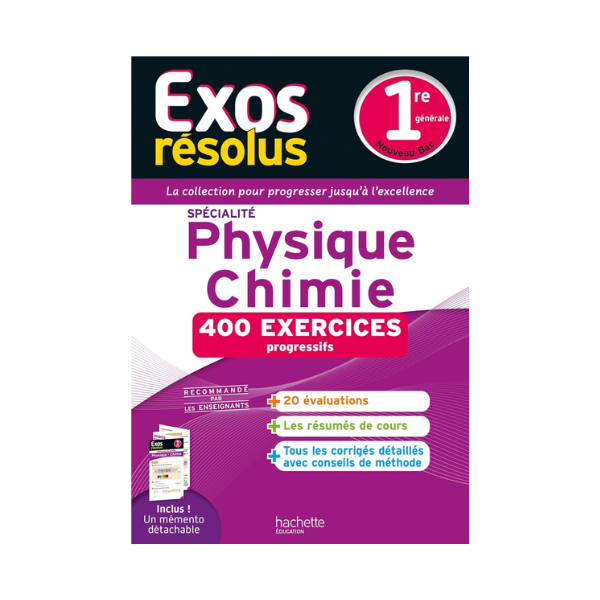 EXOS RESOLUS SPECIALITE PHYSIQUE CHIMIE 1RE