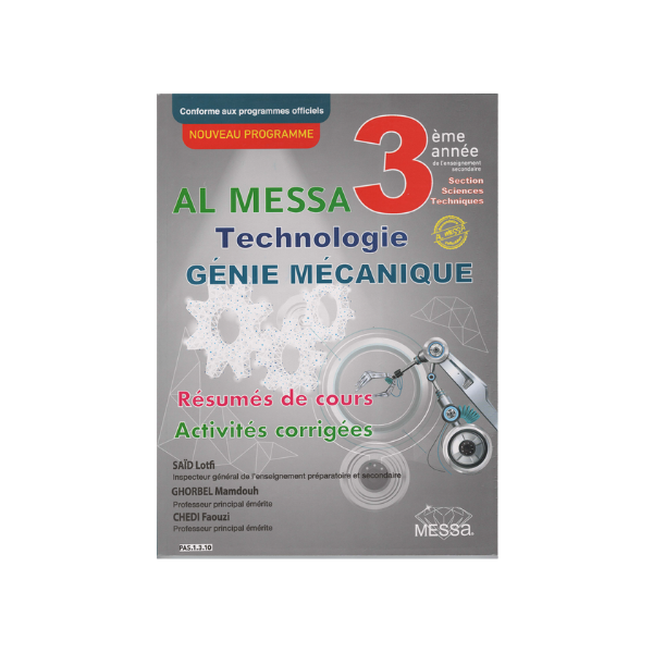 SEC GL 3E AL MESSA TECHNOLOGIE GENIE MECANIQUE SECTION SCIENCES TECHNIQUES
