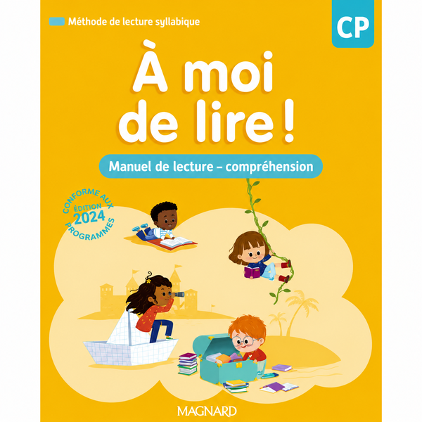 A MOI DE LIRE CP MANUEL DE LECTURE ET DE COMPREHENSION