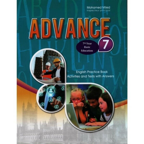 Advance - English Practice Book - 7th Year Basic.