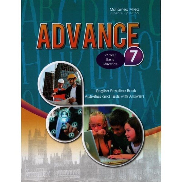 Advance - English Practice Book - 7th Year Basic