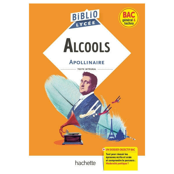 Alcools – Guillaume Apollinaire.